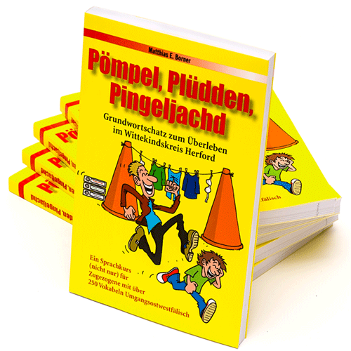 Pömpel, Plüdden, Pingeljachd – Grundwortschatz zum Überleben im Wittekindskreis Herford