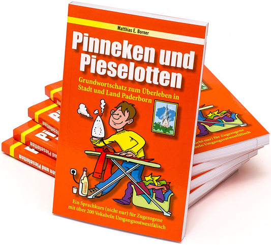 Pinneken und Pieselotten – Grundwortschatz für Stadt und Land Paderborn