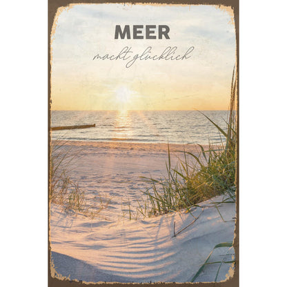 Blechschild - Meer Macht Glücklich