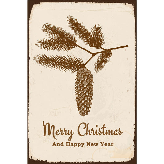 Blechschild - Merry Christmas and Happy New Year Tannenzapfen